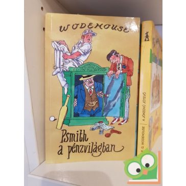 P. G. Wodehouse: Psmith a pénzvilágban