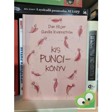 Dan Höjer, Gunilla Kvarnström: Kis puncikönyv