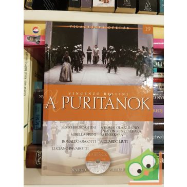   Vincenzo Bellini: A Puritánok (Világhíres Operák 19. CD-vel)