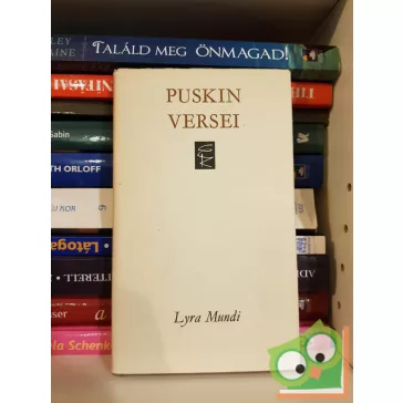 Alekszandr Szergejevics Puskin: Puskin versei (Lyra Mundi)