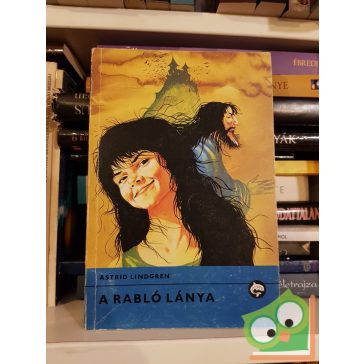 Astrid Lindgren: A rabló lánya   (Delfin könyvek)