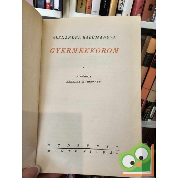 Alexandra Rachmanova: Gyermekkorom (ritka)