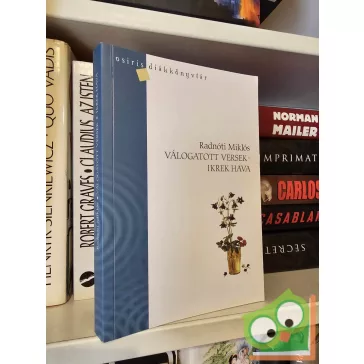   Radnóti Miklós: Válogatott versek / Ikrek hava (Osiris Diákkönyvtár)