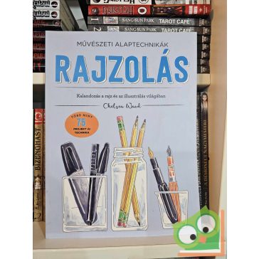   Chelsea Ward: Művészeti technikák - Rajzolás (nagyon ritka)