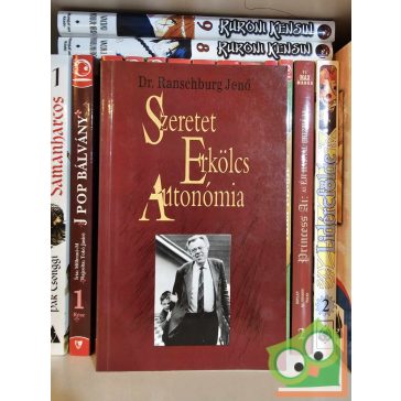 Ranschburg Jenő: Szeretet, erkölcs, autonómia