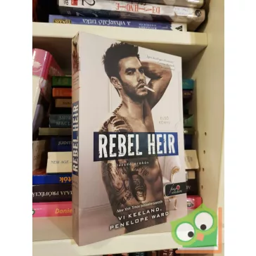   Vi Keeland - Penelope Ward: Rebel Heir - Lázadó örökös (The Rush 1.) (újszerű) (Fine Selection) (Rubin pöttyös könyvek)