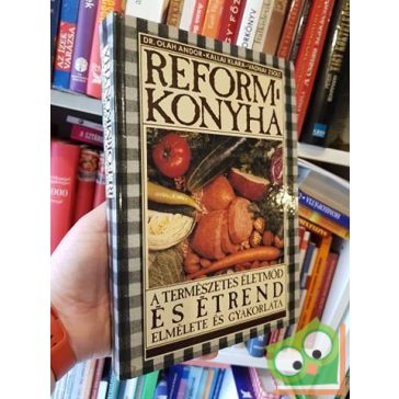Oláh Andor, Kállai Klára, Vadnai Zsolt: Reformkonyha