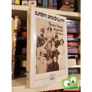 Szabó Magda: Régimódi történet