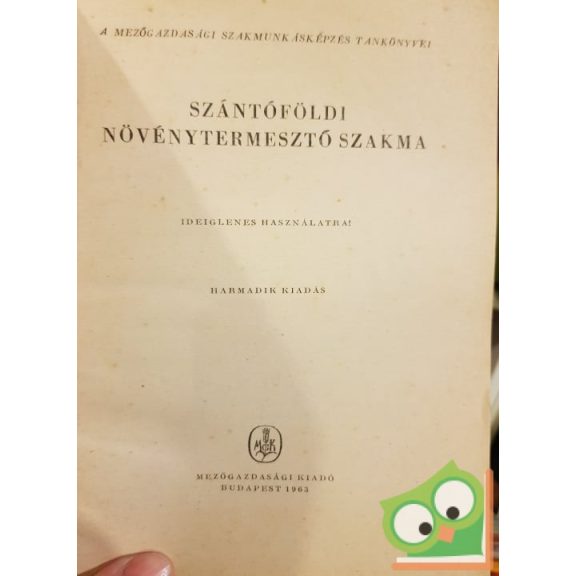 Regős János: Szántóföldi növénytermesztő szakma