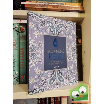 Anne Charlish, Angela Robertshaw: Reiki (Titkok nélkül) 