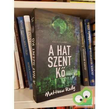 Matthew Reilly: A hat szent kő