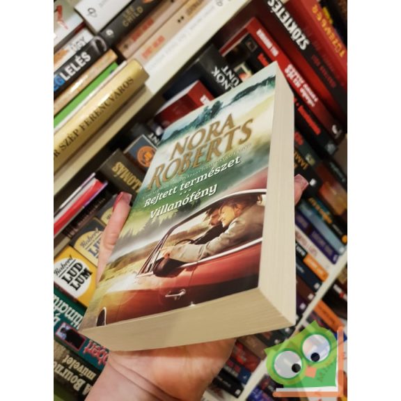 Nora Roberts: Rejtett természet / Villanófény