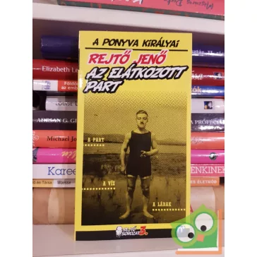   Rejtő Jenő (P. Howard): Az elátkozott part (Csülök 1.) (Rejtő sorozat 3.)