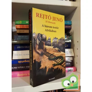   Rejtő Jenő (P. Howard): A három testőr Afrikában (Csülök 2.) (ritka)