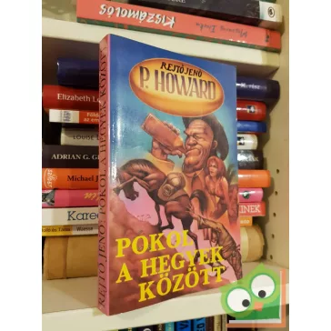 Rejtő Jenő (P. Howard): Pokol a hegyek között