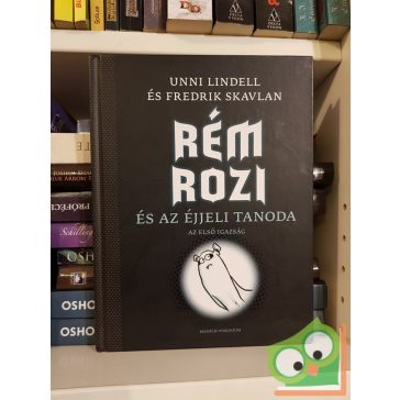   Unni Lindell, Fredrik Skavlan: Rém Rozi és az éjjeli tanoda (Rém Rozi 1.)