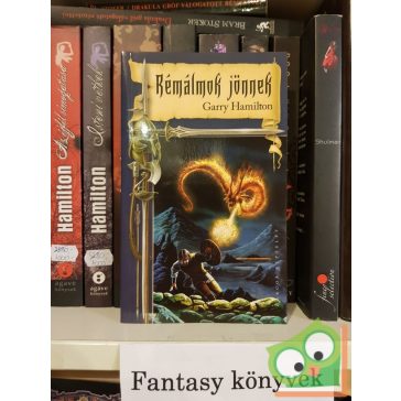 Garry Hamilton: Rémálmok jönnek (Harcos képzelet)