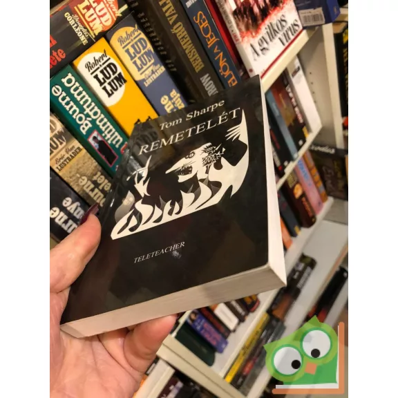 Tom Sharpe: Remetelét (Ritka)