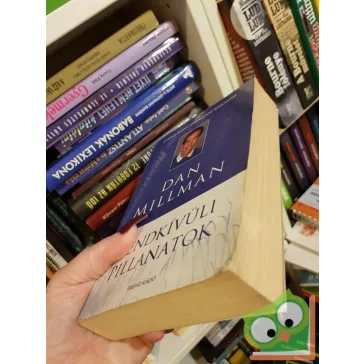Dan Millman: Rendkívüli pillanatok