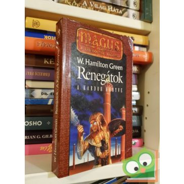 W. Hamilton Green: Renegátok (Magus)