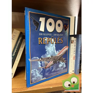 Sue Becklake: Repülés (100 állomás - 100 kaland)