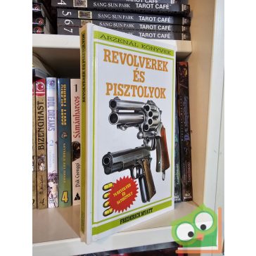 Frederick Myatt: Revolverek és pisztolyok