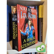 J. D. Robb: A halál szemtanúi  (Eve Dallas 10.)