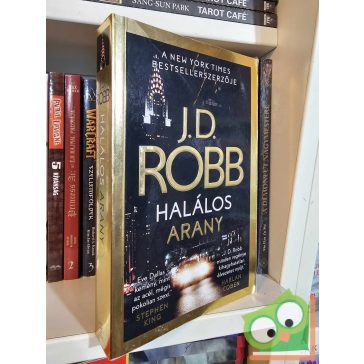 J. D. Robb: Halálos arany (Eve Dallas 50.) (ritka)