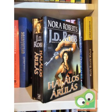 J. D. Robb: Halálos árulás (ritka)