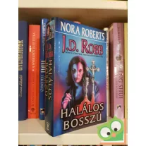 J. D. Robb: Halálos bosszú (Eve Dallas 6.)
