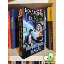J. D. Robb: Mámoros halál  (Eve Dallas 4.)