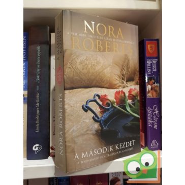   Nora Roberts: A második kezdet (Boonsboro Inn trilógia 1., ritka)
