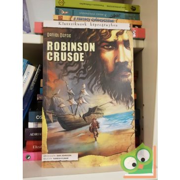   Daniel Defoe - Dan Johnson: Robinson Crusoe (Klasszikusok képregényben)