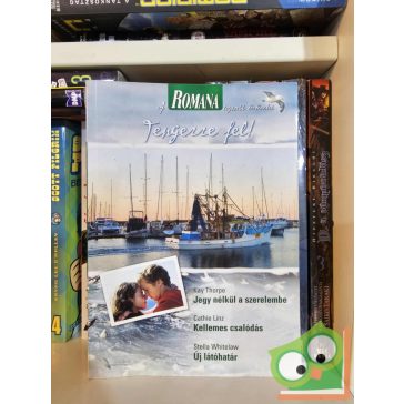 Romana legszebb történetei - Tengerre fel! 2008/4