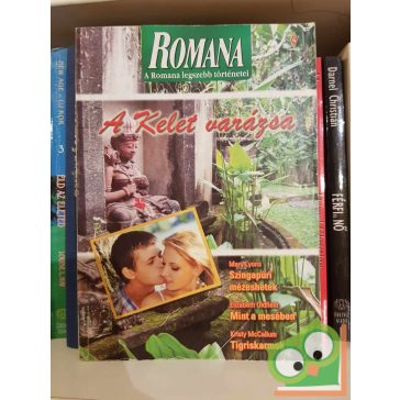 Romana legszebb történetei - A Kelet varázsa 2011/11