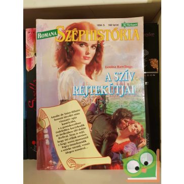   Louisa Rawlings: A szív rejtekútjai (Romana Széphistória 1994/5)
