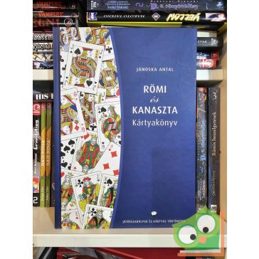 Jánoska Antal: Römi és kanaszta kártyakönyv