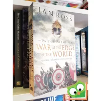 Ian Ross: War at the edge of the world (Twilight of empire)