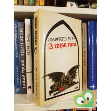 Umberto Eco: A rózsa neve