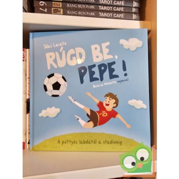 Silas Larate: Rúgd be, Pepe! (új könyv)