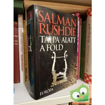 Salman Rushdie: Talpa alatt a föld