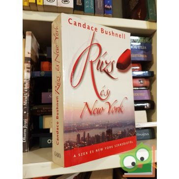 Candace Bushnell: Rúzs és New York