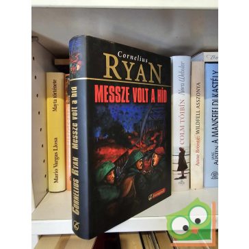 Cornelius Ryan: Messze volt a híd