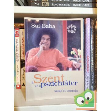   Dr. Samuel H. Sandweiss: Sai Baba - a Szent és a pszichiáter (ritka)