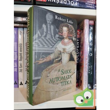 Robert Löhr: A sakkautomata titka