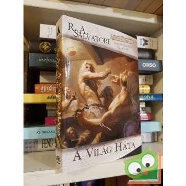   R. A. Salvatore: A Világ Háta (A sötétség útja 2.) (Drizzt legendája 12.)