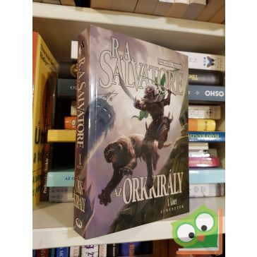   R. A. Salvatore: Az orkkirály (Átmenetek 1.) (Drizzt legendája 17.)