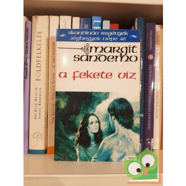 Margit Sandemo: A fekete viz (Jéghegyek Népe 46.)