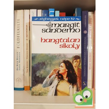 Margit Sandemo: Hangtalan sikoly (Jéghegyek Népe 39.)