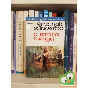 Margit Sandemo: A bitófa virága (Jéghegyek Népe 16.)